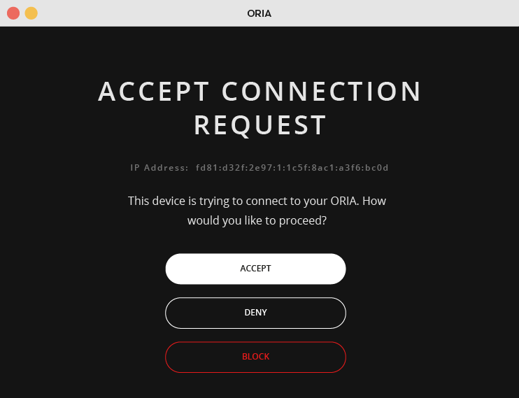ORIA Control remote-device connection request with Accept, Deny and Block options