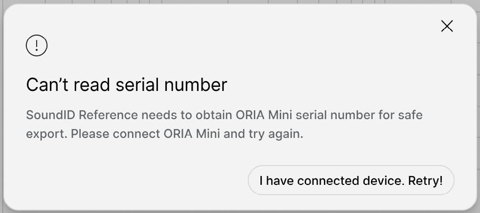 SoundID Reference message stating that the ORIA Mini serial number cannot be read