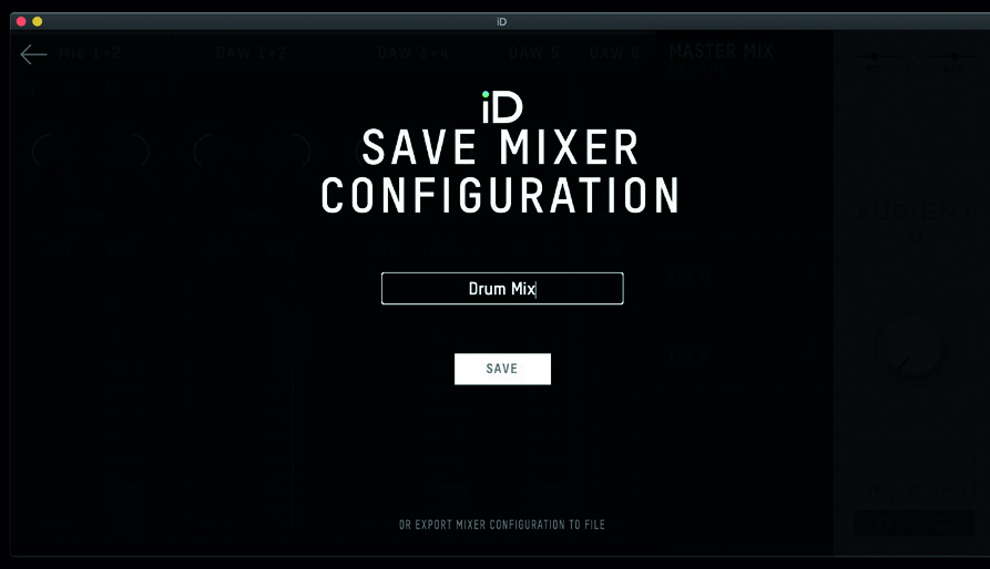 iD 应用程序中的 Save Mixer Configuration 窗口